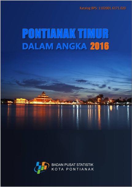 Pontianak Timur Subdistrict in Figures 2016