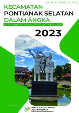 Kecamatan Pontianak Selatan Dalam Angka 2023