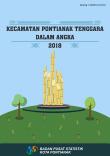 Pontianak Tenggara Subdistrict In Figures 2018