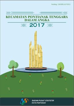 Pontianak Tenggara Subdistrict In Figures 2017