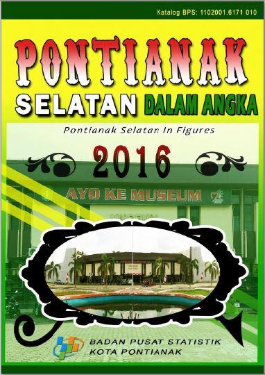 Kecamatan Pontianak Selatan Dalam Angka 2016