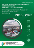 Produk Domestik Regional Bruto Kota Pontianak Menurut Lapangan Usaha 2018-2022